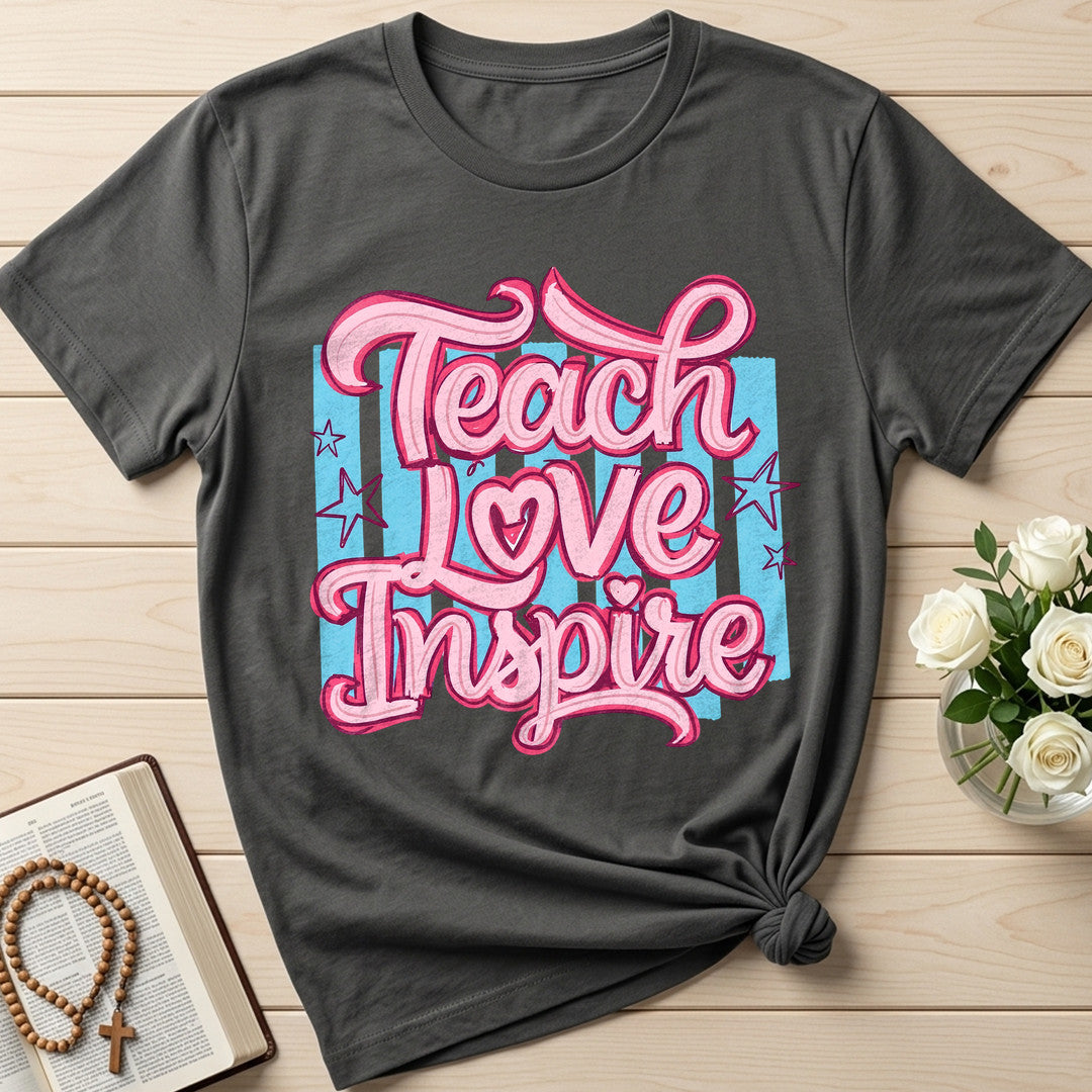 Teach Love Inspire 01