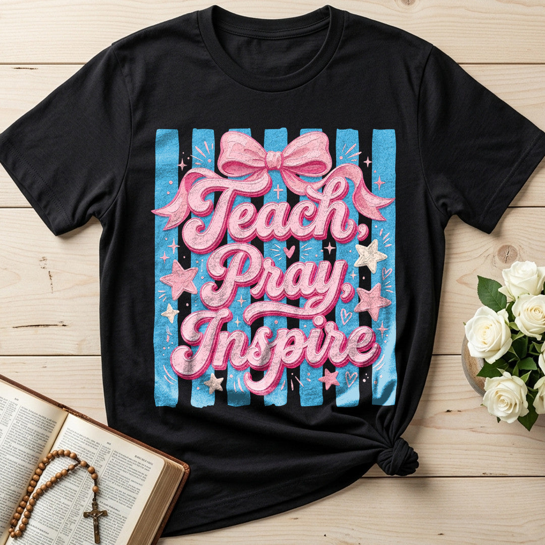 Teach Pray Inspire 01