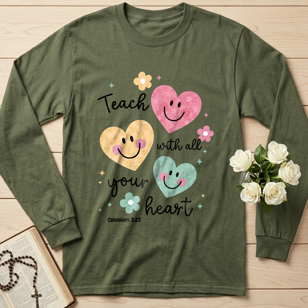 Teach With All Your Heart Colossians 3.23 01