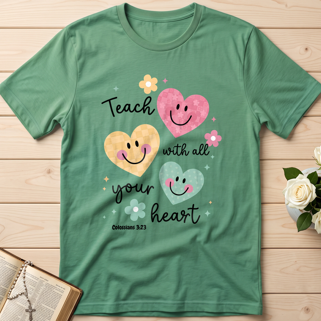 Teach With All Your Heart Colossians 3.23 01