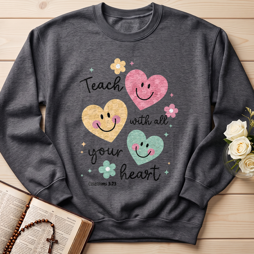 Teach With All Your Heart Colossians 3.23 01