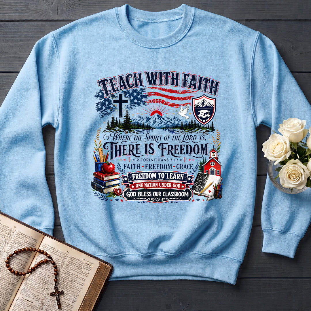 Teach With Faith Where The Spirit Of Lord Is There Freedom 01
