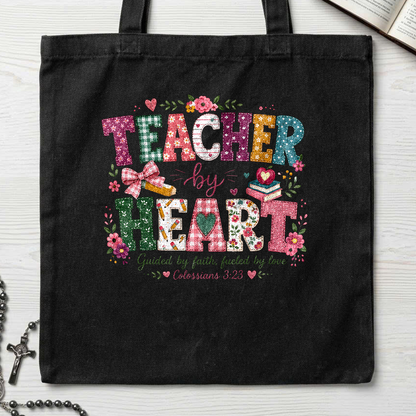 Teacher By Heart Guided By Faith Fueled By Love Colossians 3.23 01
