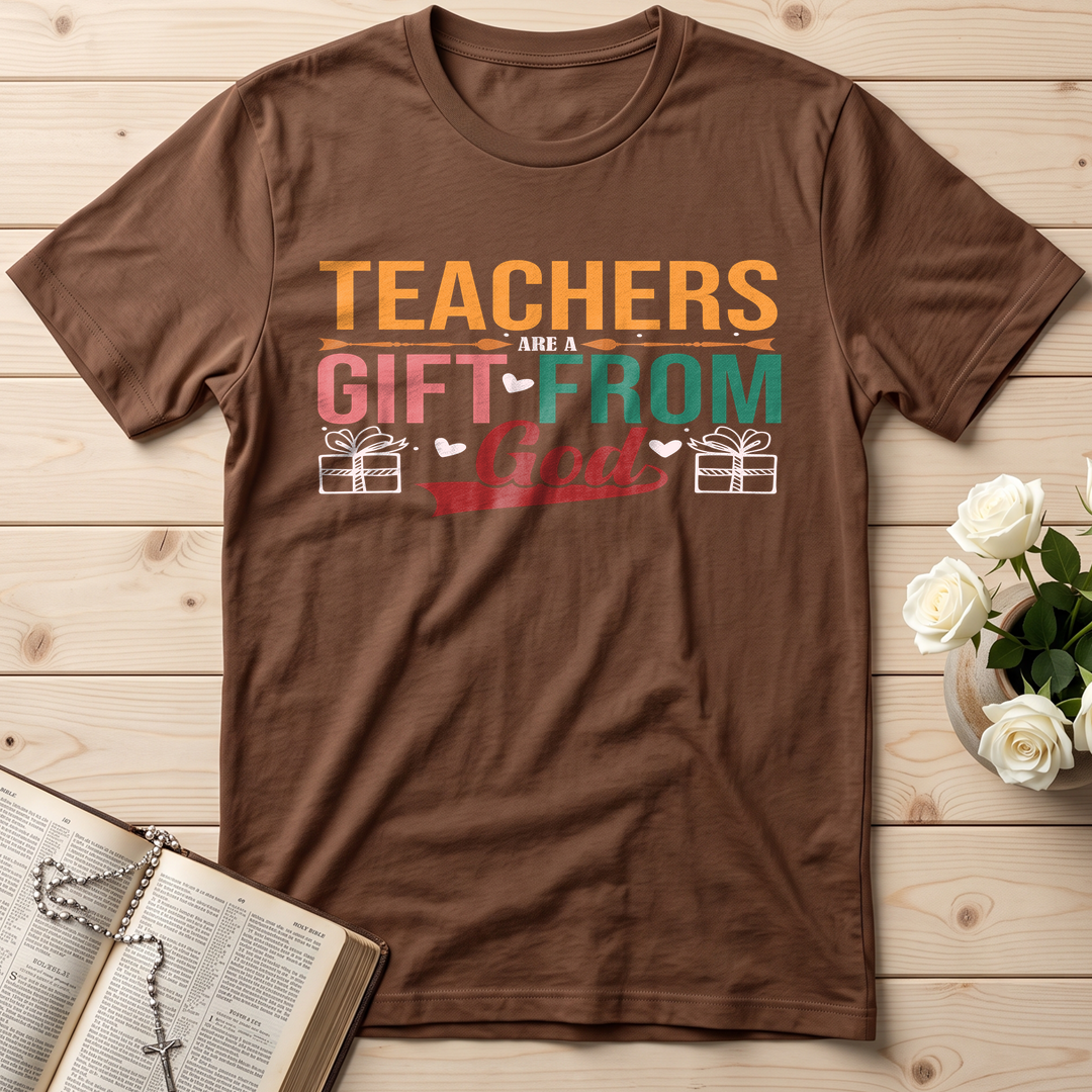 Teachers Are A Gift From God 01
