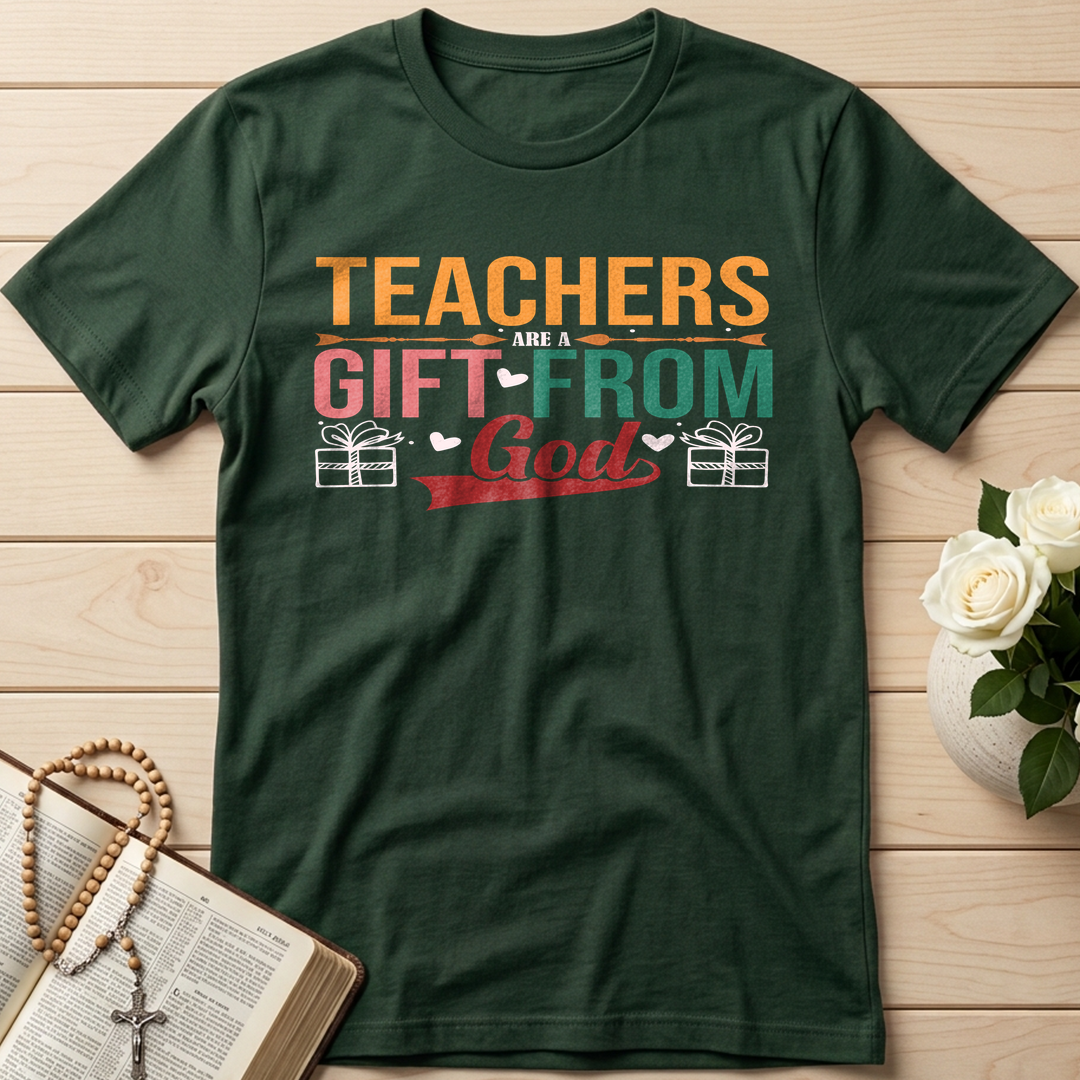Teachers Are A Gift From God 01