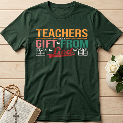 Teachers Are A Gift From God 01