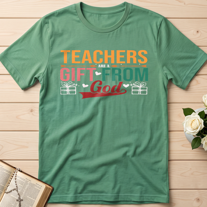 Teachers Are A Gift From God 01