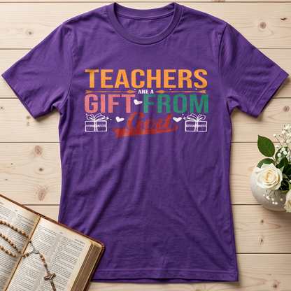 Teachers Are A Gift From God 01