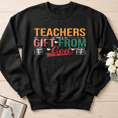 Teachers Are A Gift From God 01