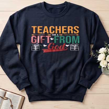 Teachers Are A Gift From God 01