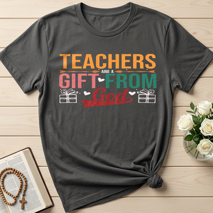 Teachers Are A Gift From God 01