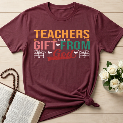 Teachers Are A Gift From God 01