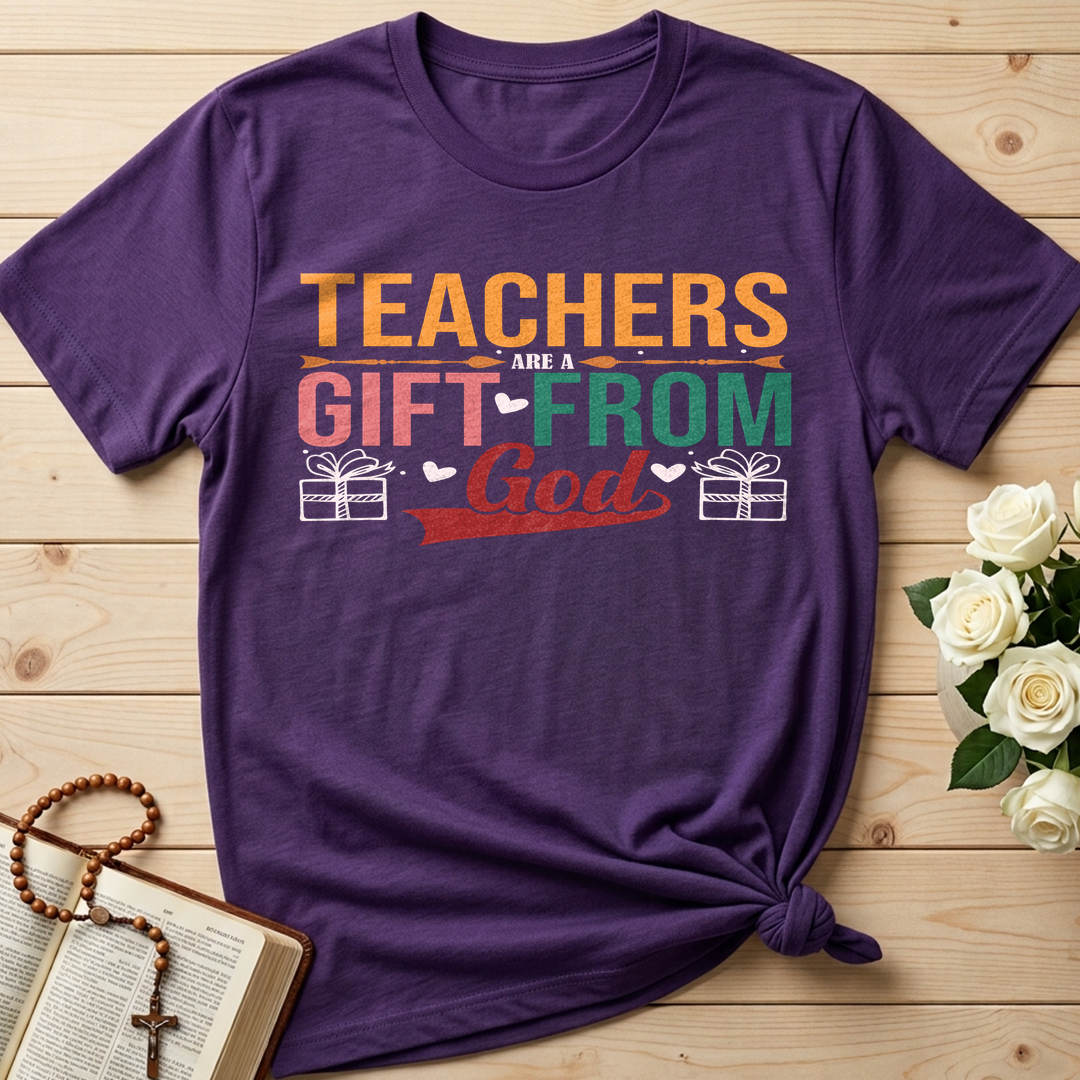 Teachers Are A Gift From God 01