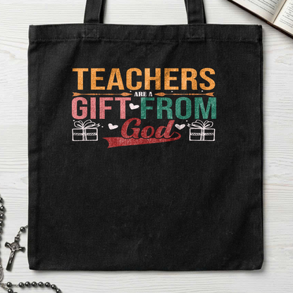 Teachers Are A Gift From God 01