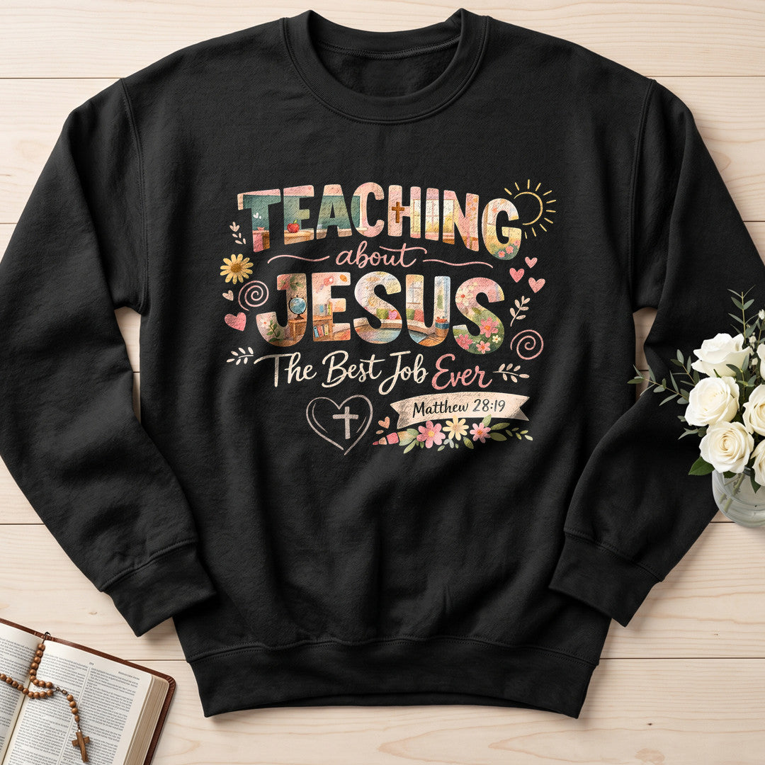 Teaching About Jesus The Best Job Ever Matthew 28.19 01