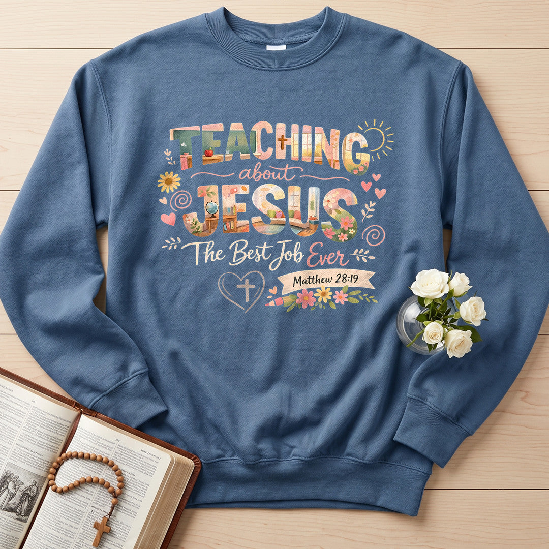 Teaching About Jesus The Best Job Ever Matthew 28.19 01