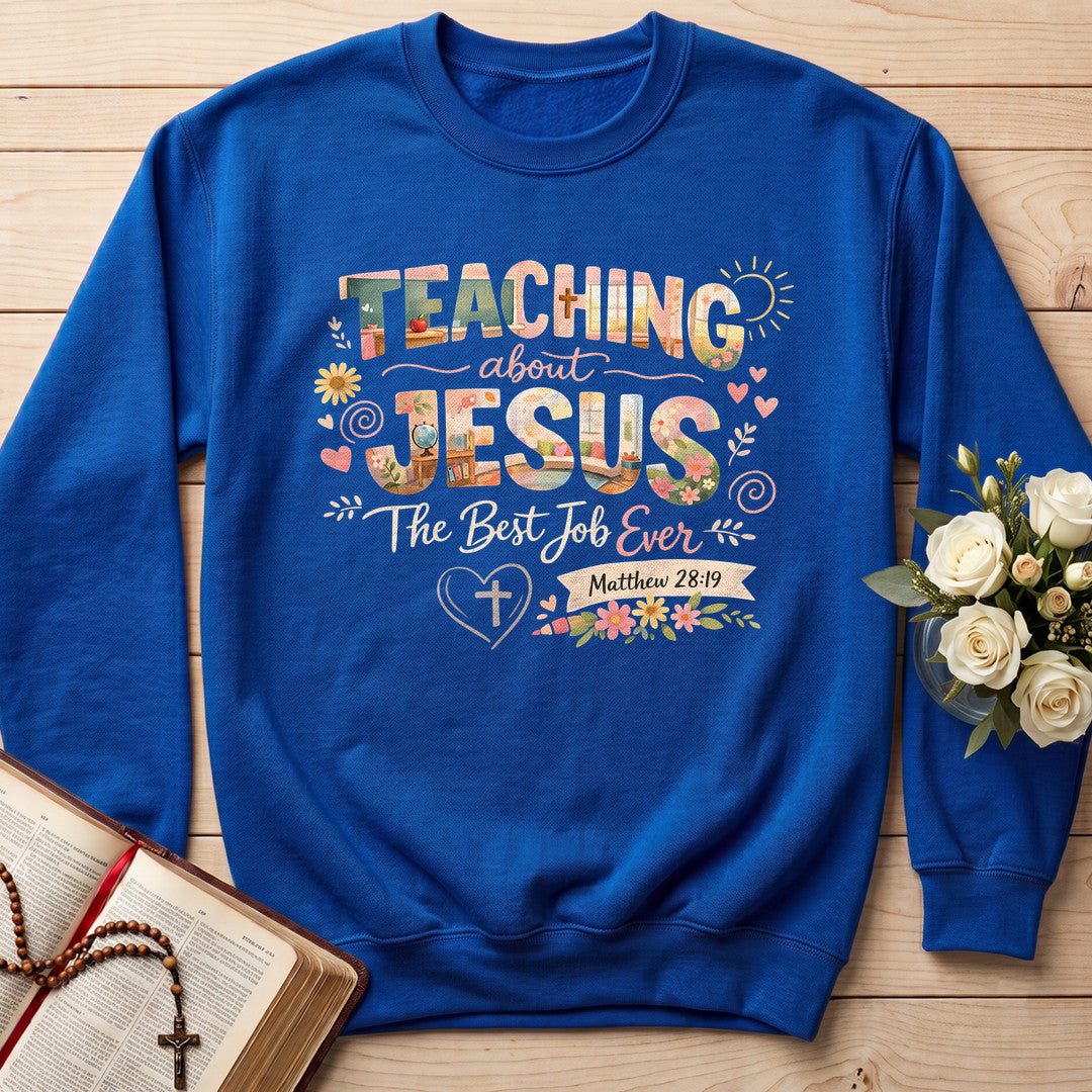 Teaching About Jesus The Best Job Ever Matthew 28.19 01