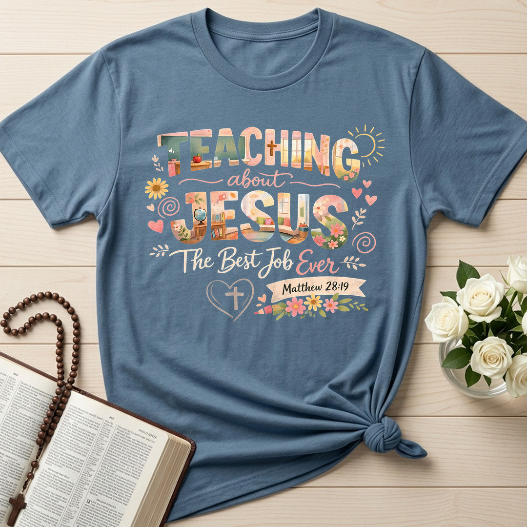 Teaching About Jesus The Best Job Ever Matthew 28.19 01