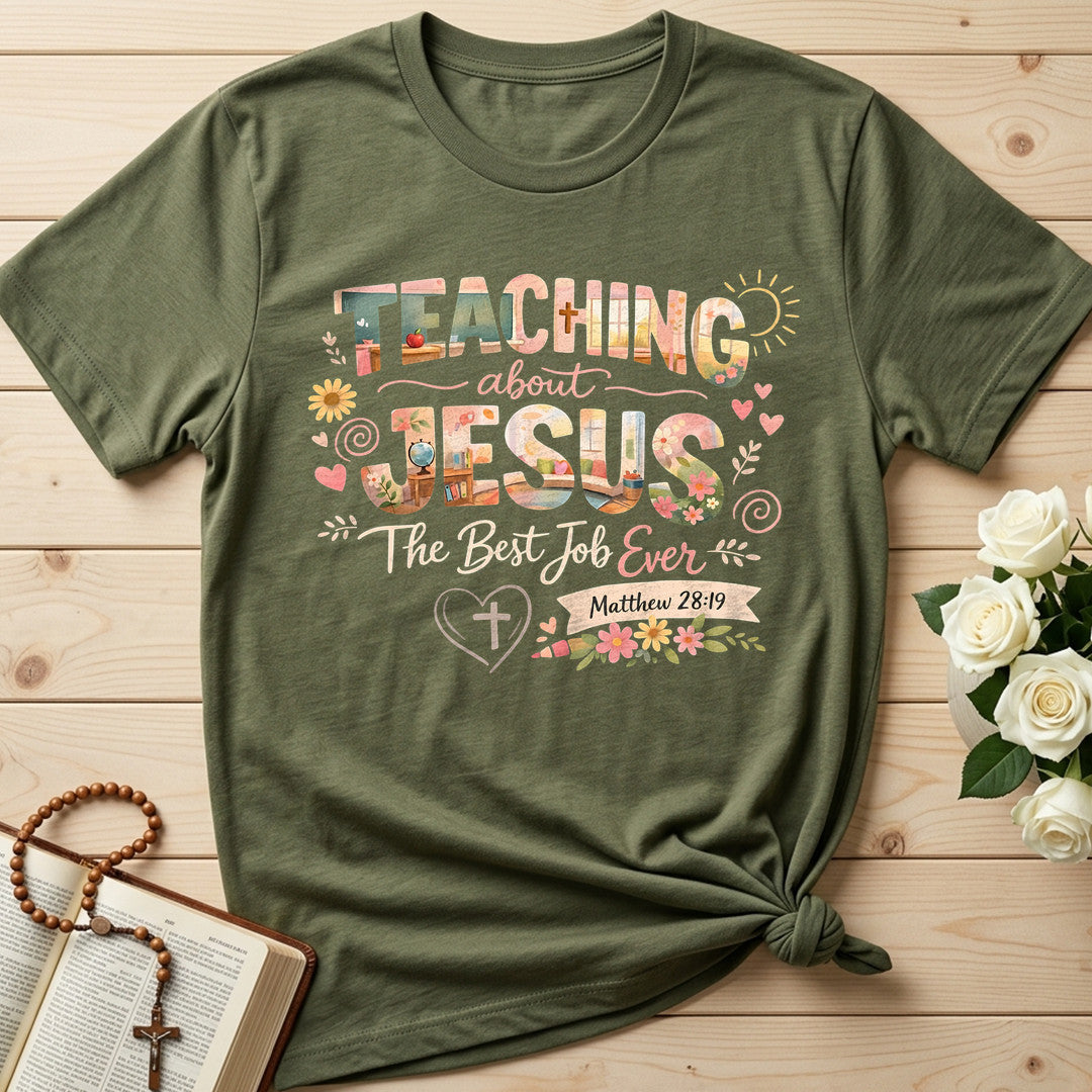 Teaching About Jesus The Best Job Ever Matthew 28.19 01