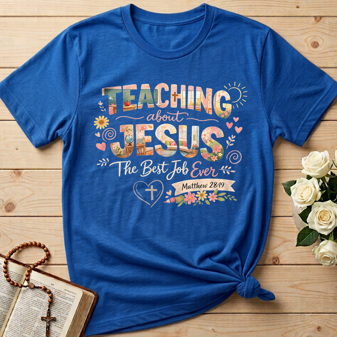 Teaching About Jesus The Best Job Ever Matthew 28.19 01
