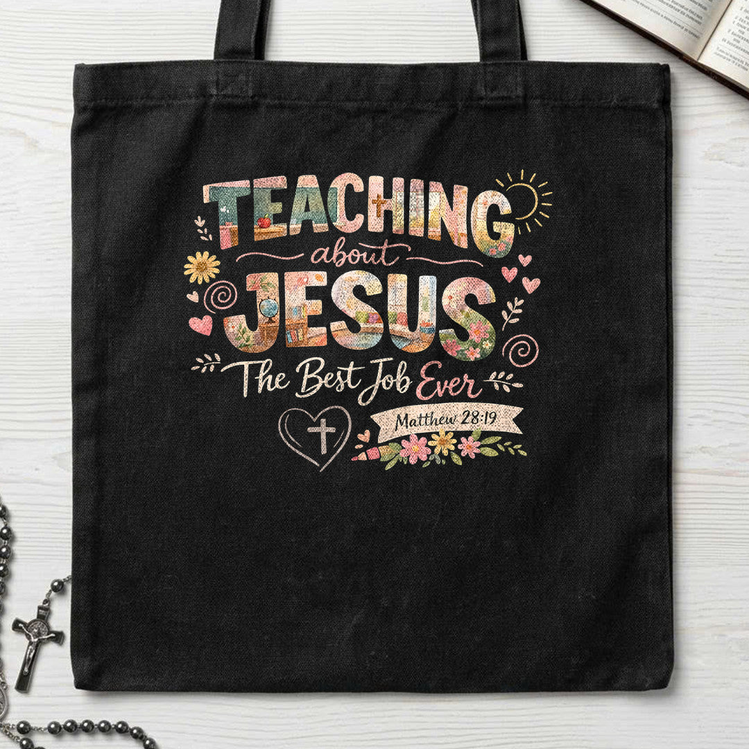 Teaching About Jesus The Best Job Ever Matthew 28.19 01