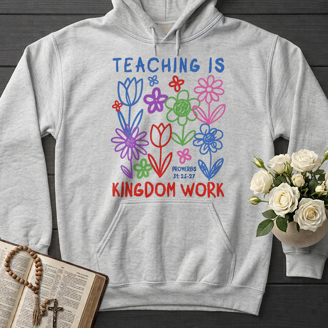 Teaching Is Kingdom Work Proverbs 31.25-27 01