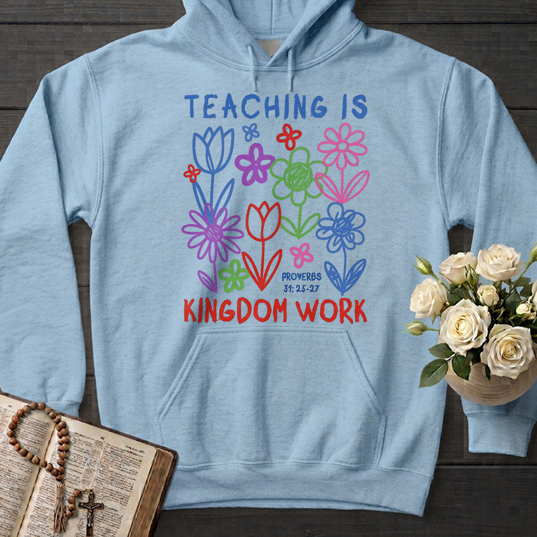 Teaching Is Kingdom Work Proverbs 31.25-27 01