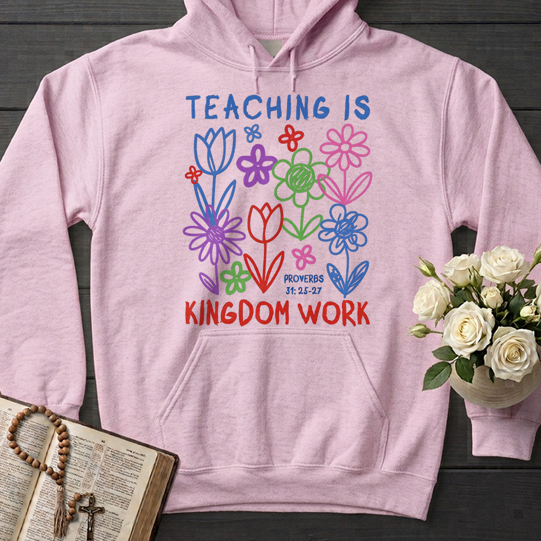 Teaching Is Kingdom Work Proverbs 31.25-27 01
