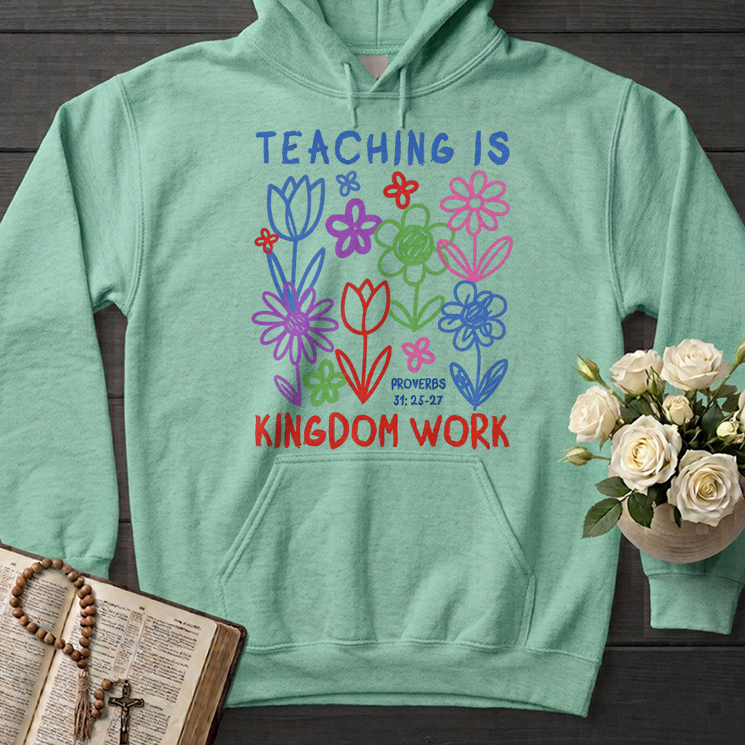 Teaching Is Kingdom Work Proverbs 31.25-27 01