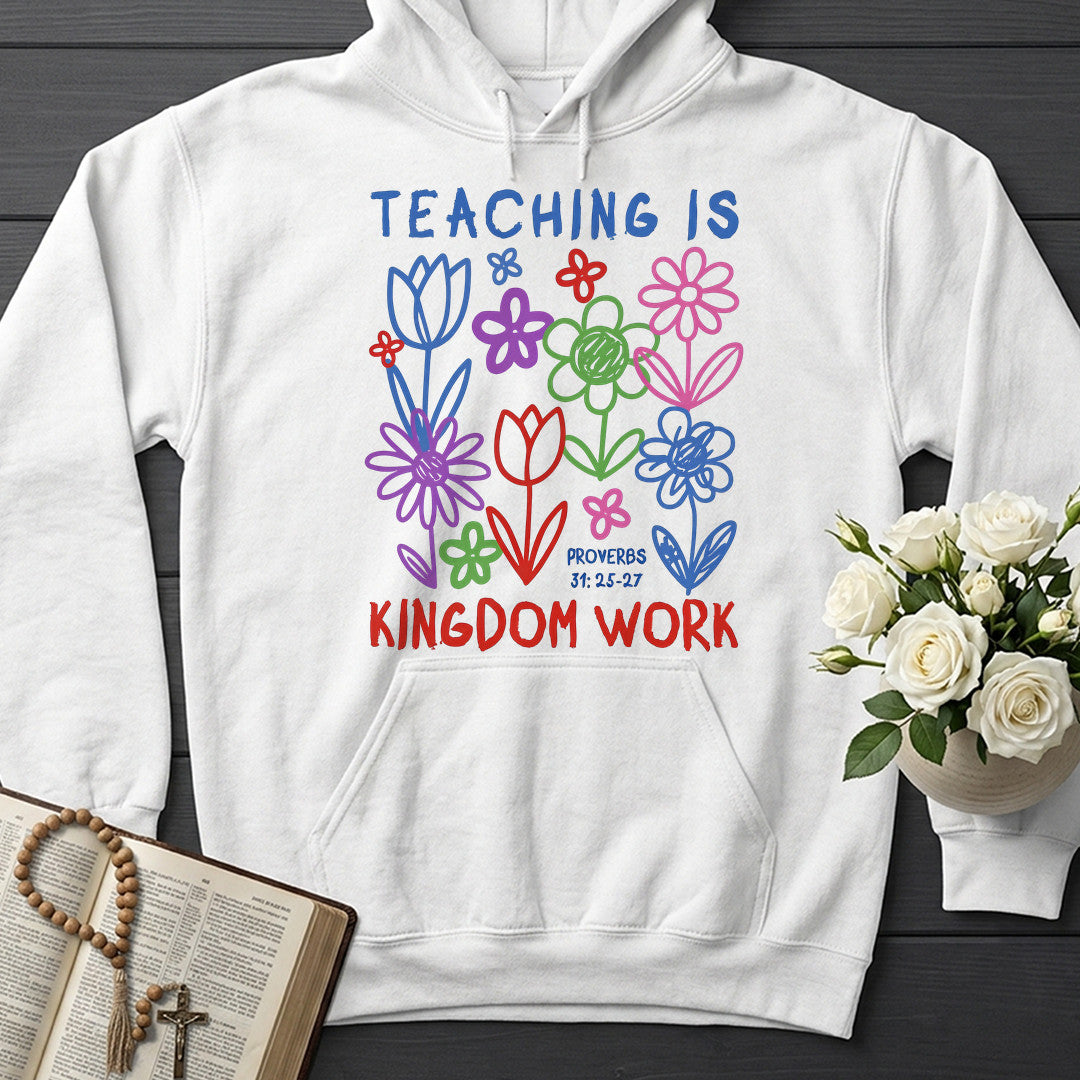 Teaching Is Kingdom Work Proverbs 31.25-27 01
