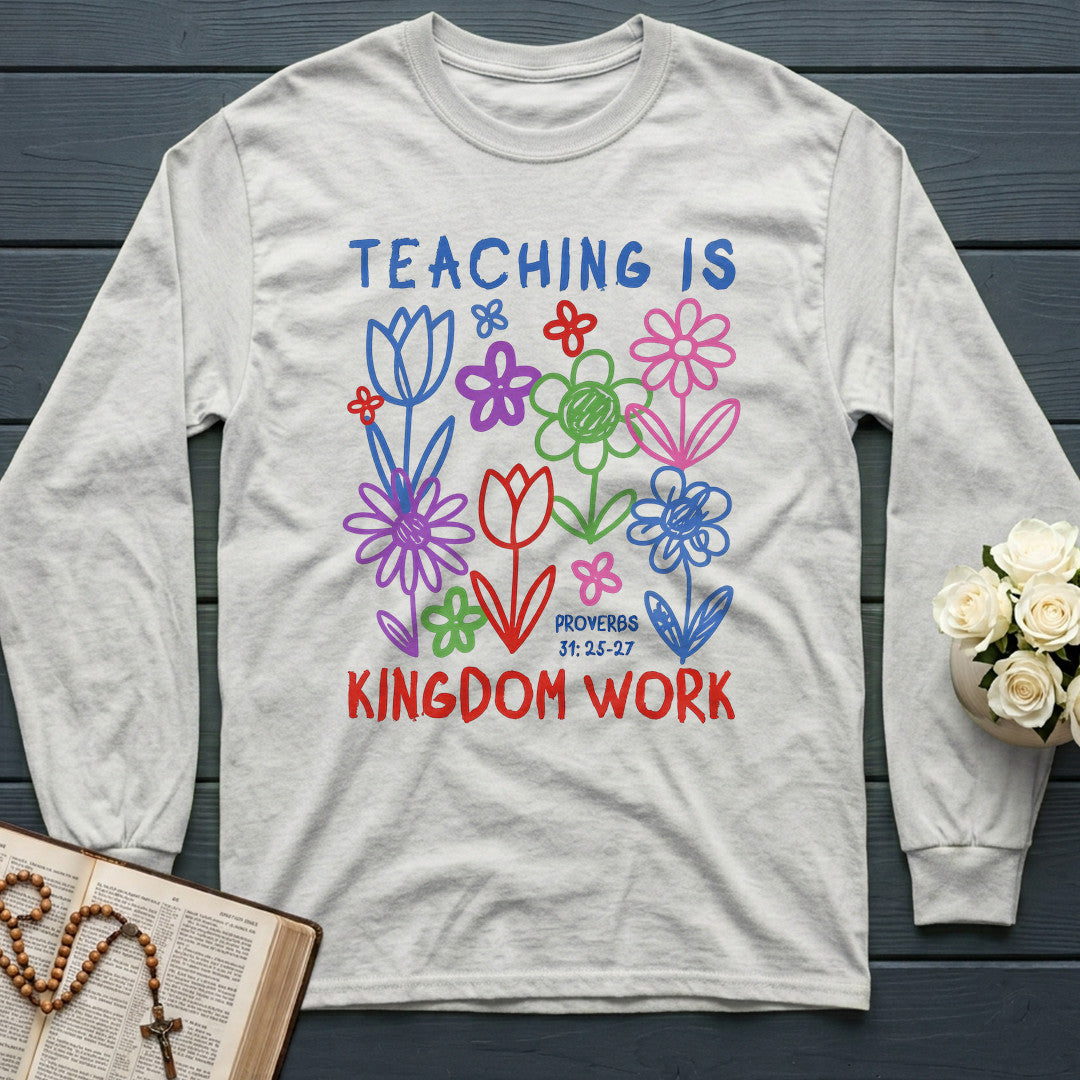 Teaching Is Kingdom Work Proverbs 31.25-27 01