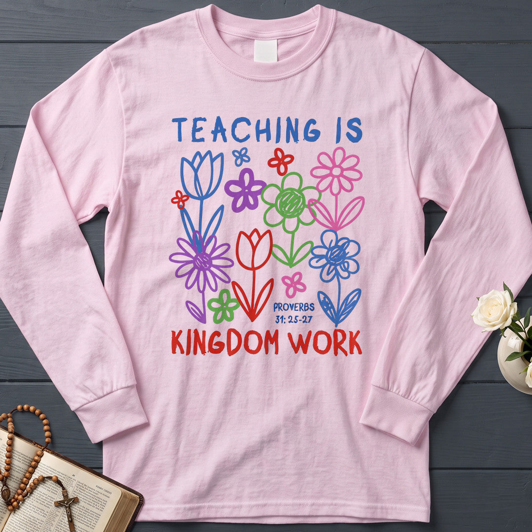 Teaching Is Kingdom Work Proverbs 31.25-27 01