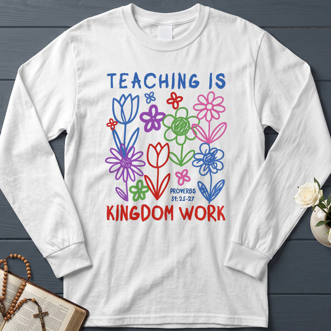 Teaching Is Kingdom Work Proverbs 31.25-27 01