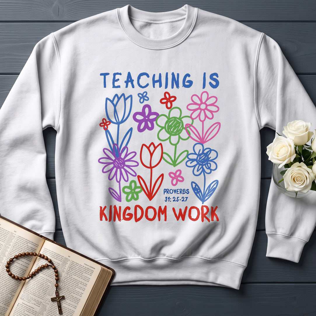 Teaching Is Kingdom Work Proverbs 31.25-27 01