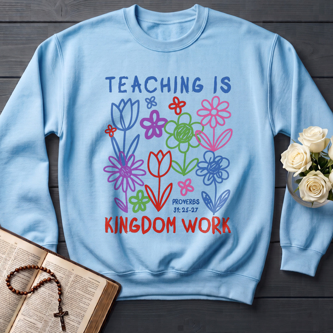 Teaching Is Kingdom Work Proverbs 31.25-27 01