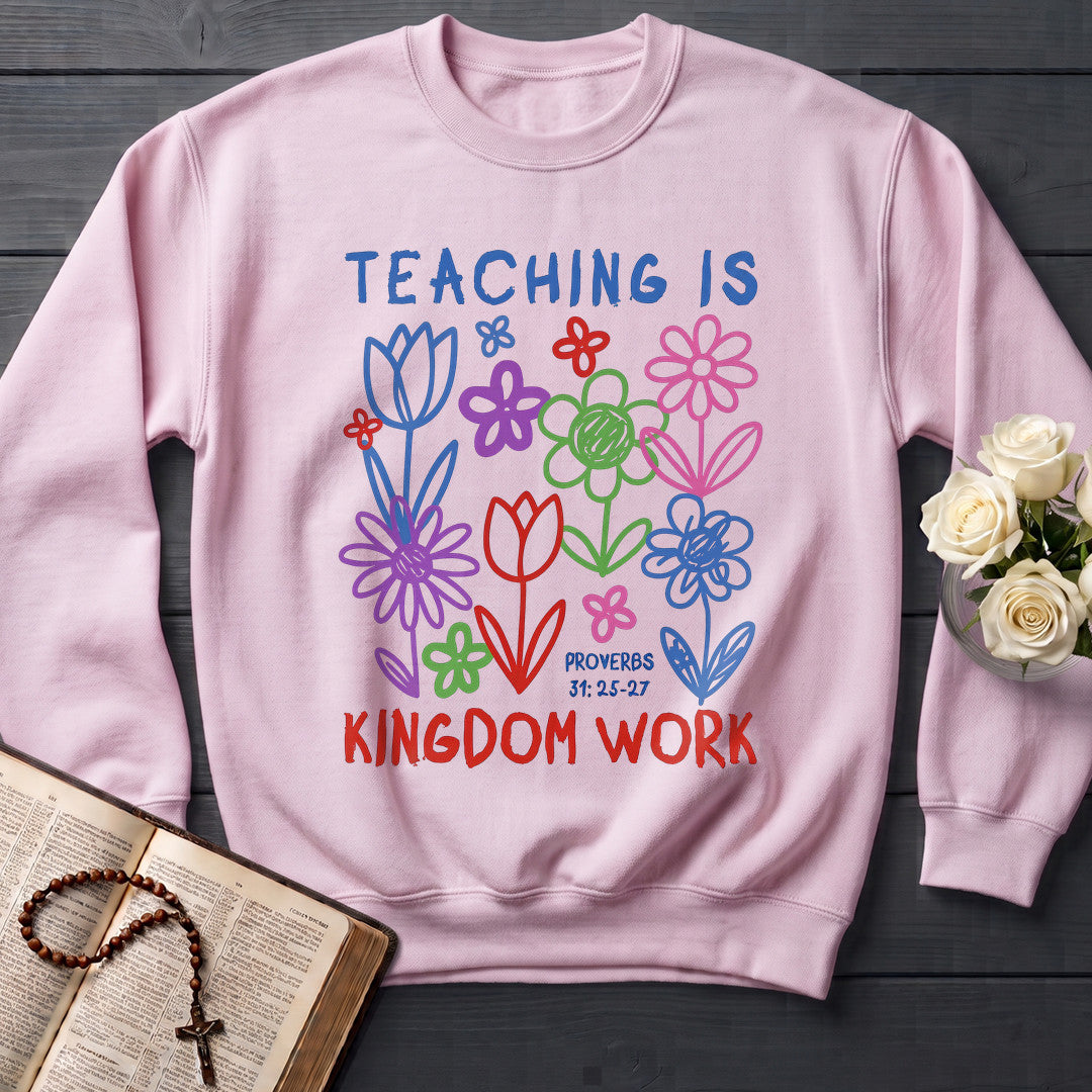 Teaching Is Kingdom Work Proverbs 31.25-27 01