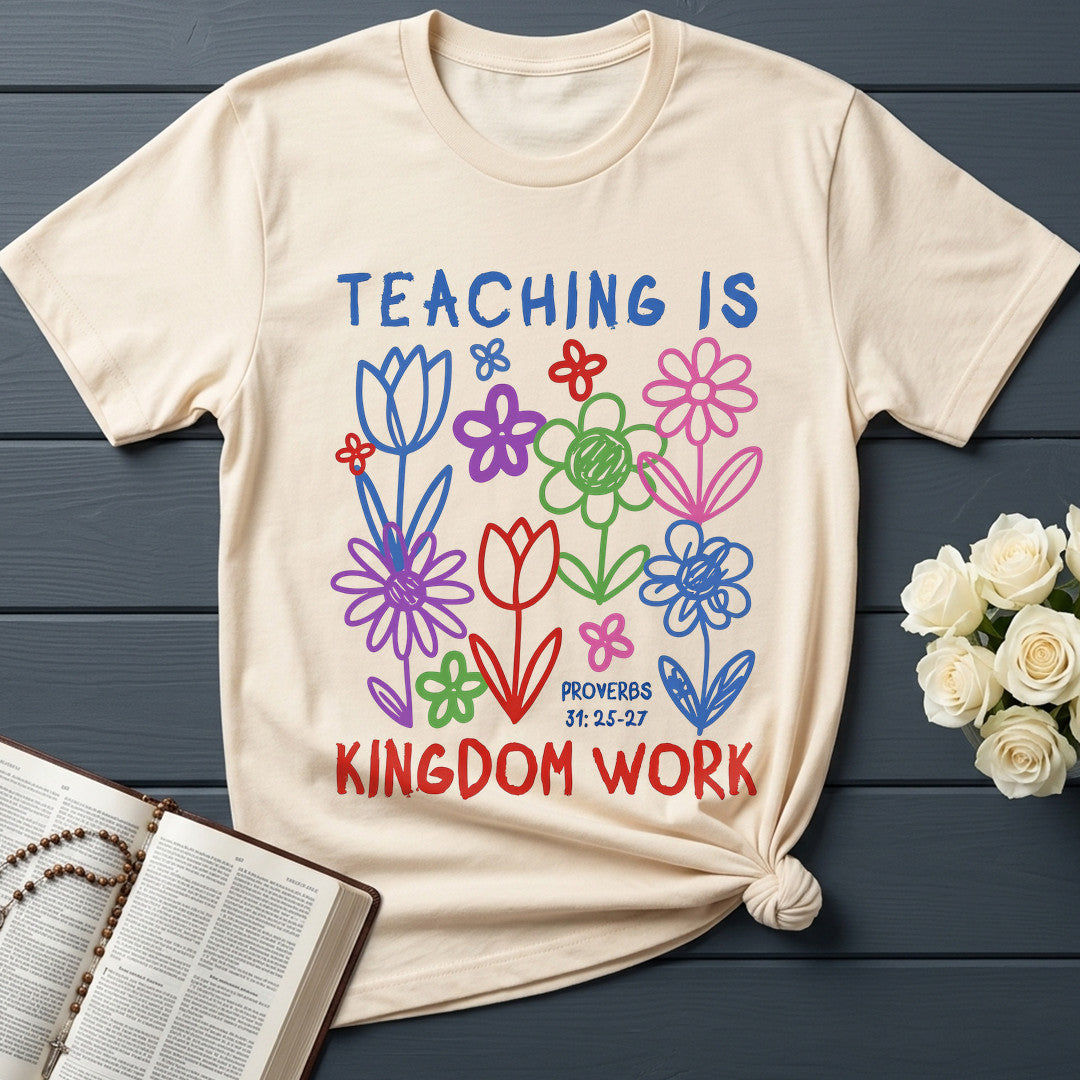 Teaching Is Kingdom Work Proverbs 31.25-27 01