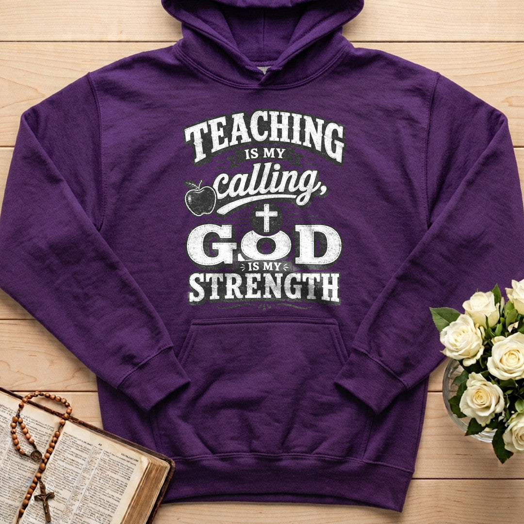 Teaching Is My Calling God Is My Strength 01