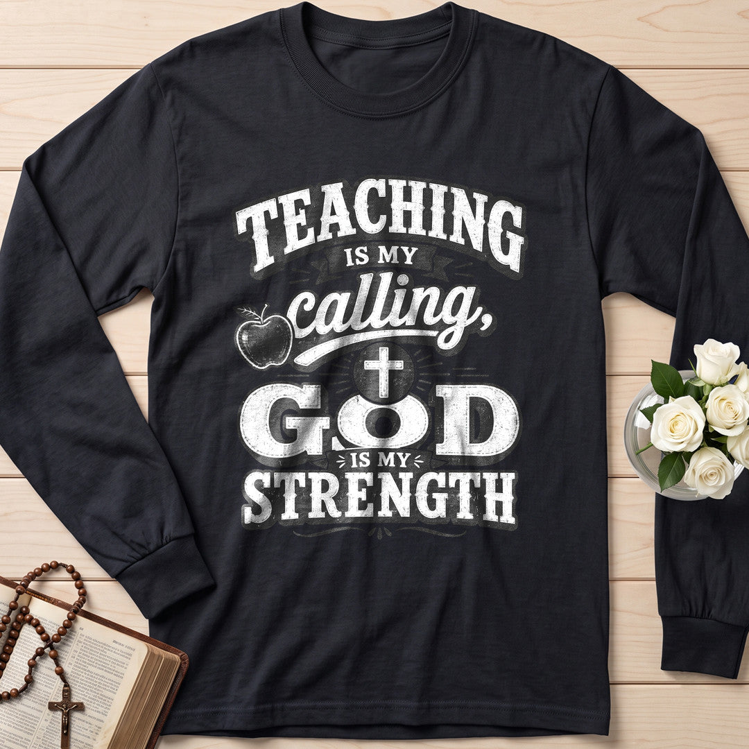 Teaching Is My Calling God Is My Strength 01