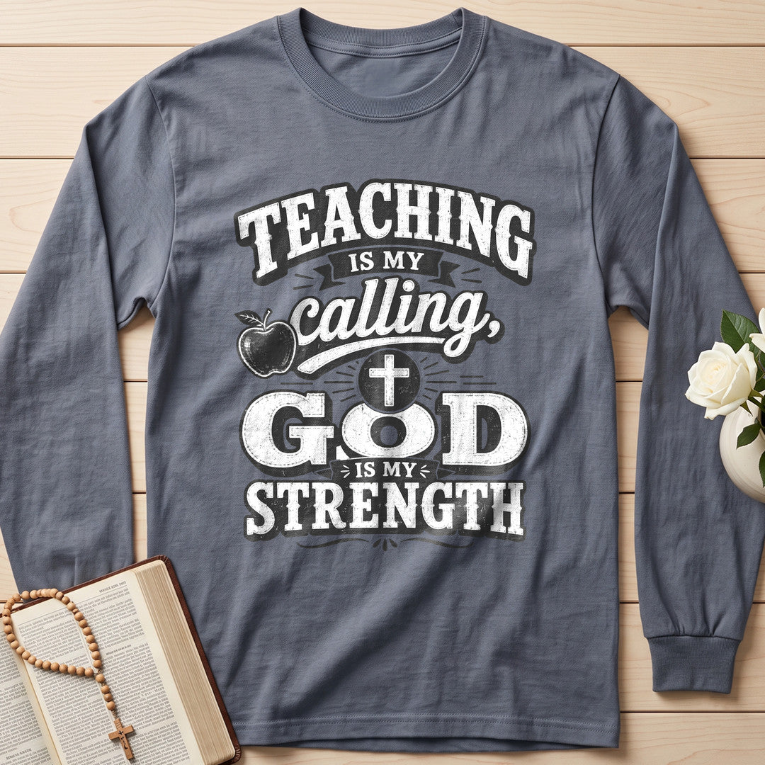 Teaching Is My Calling God Is My Strength 01