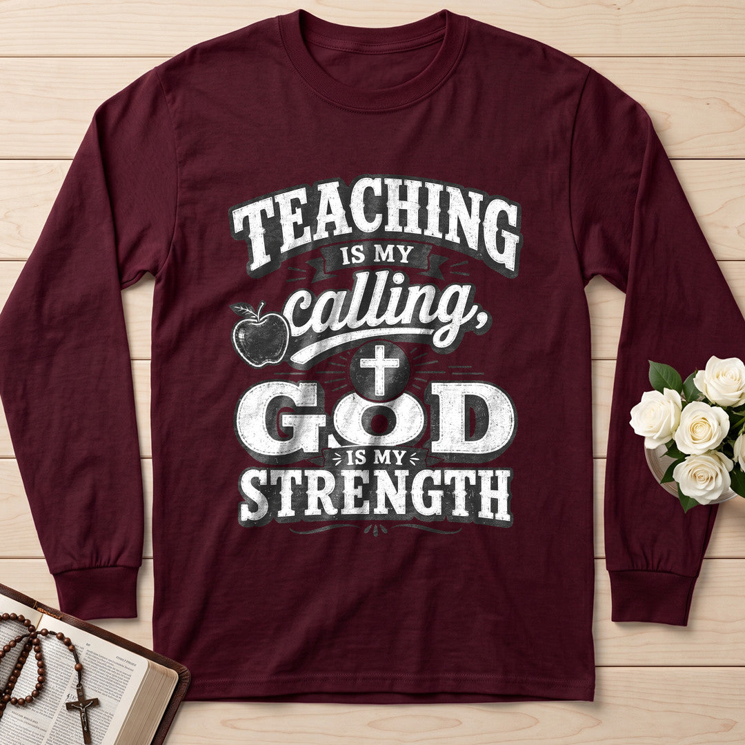 Teaching Is My Calling God Is My Strength 01