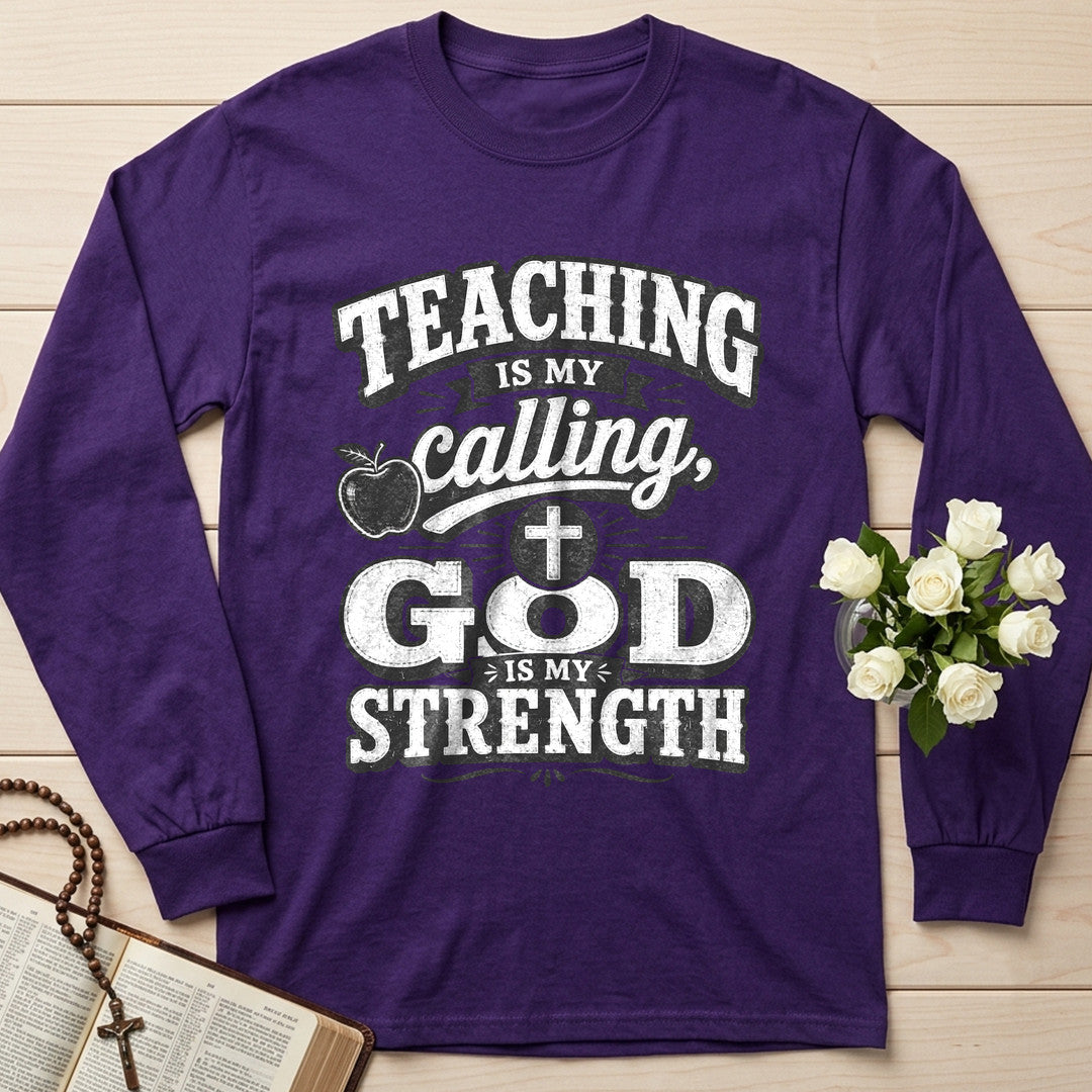 Teaching Is My Calling God Is My Strength 01