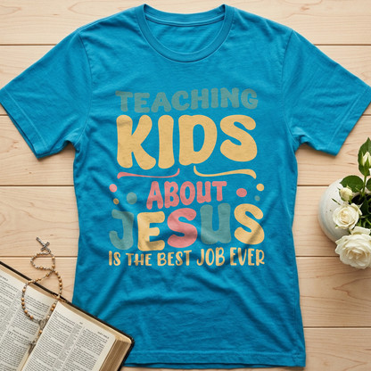 Teaching Kids About Jesus Is The Best Job Ever