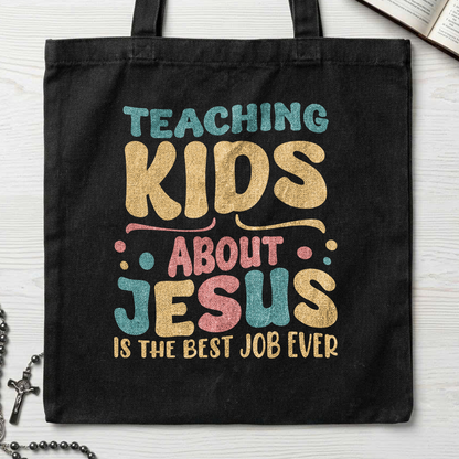 Teaching Kids About Jesus Is The Best Job Ever