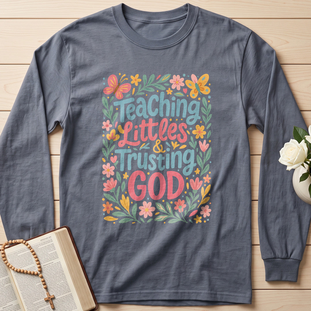 Teaching Littles And Trusting God 01