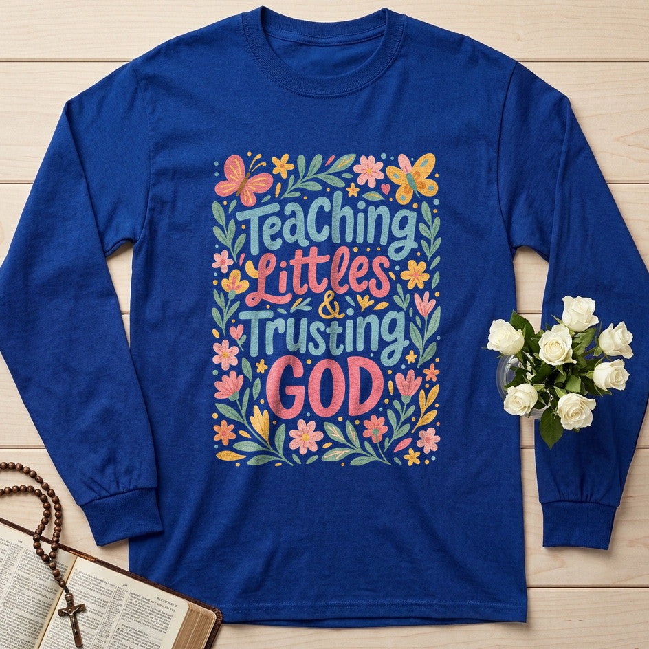 Teaching Littles And Trusting God 01