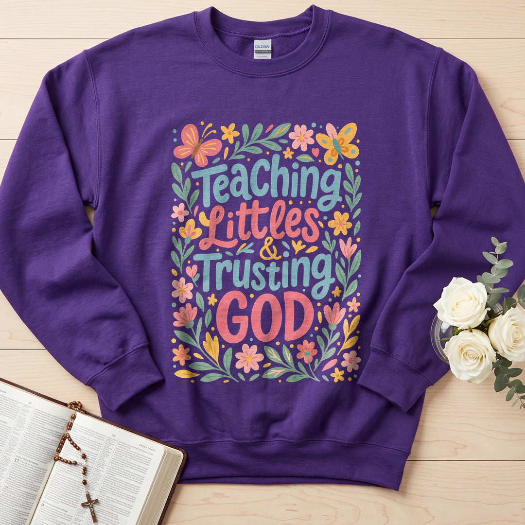 Teaching Littles And Trusting God 01