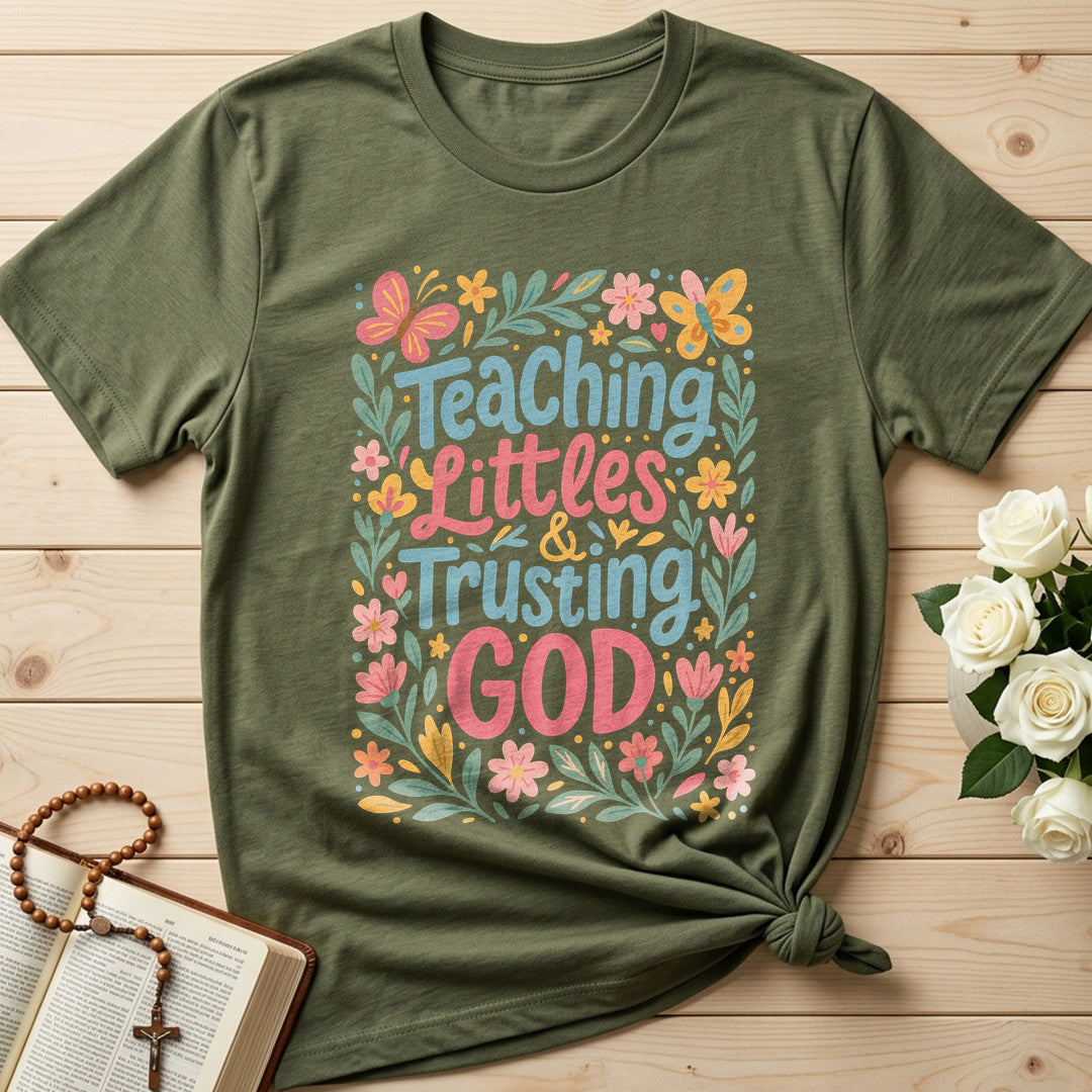 Teaching Littles And Trusting God 01