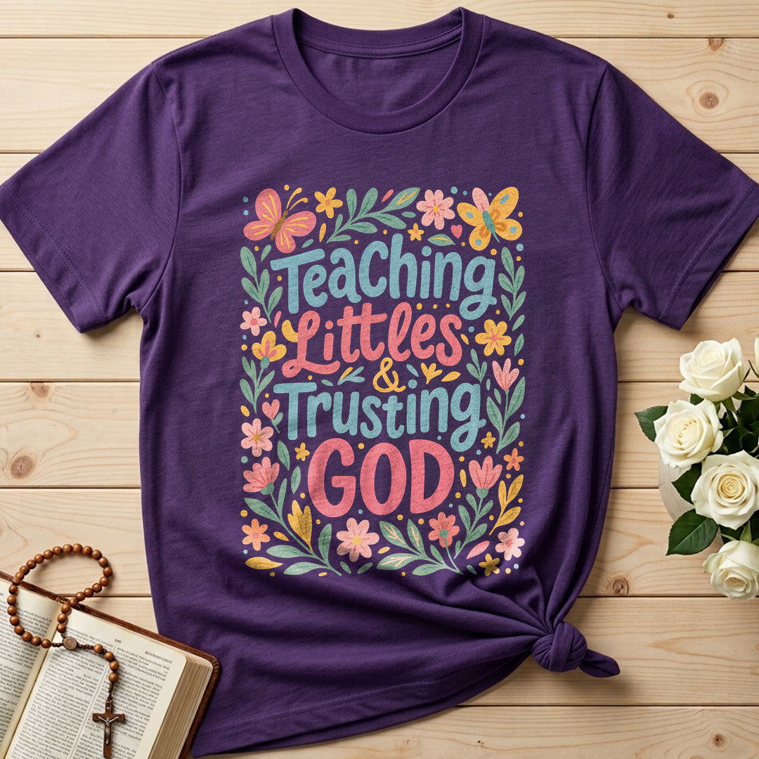 Teaching Littles And Trusting God 01