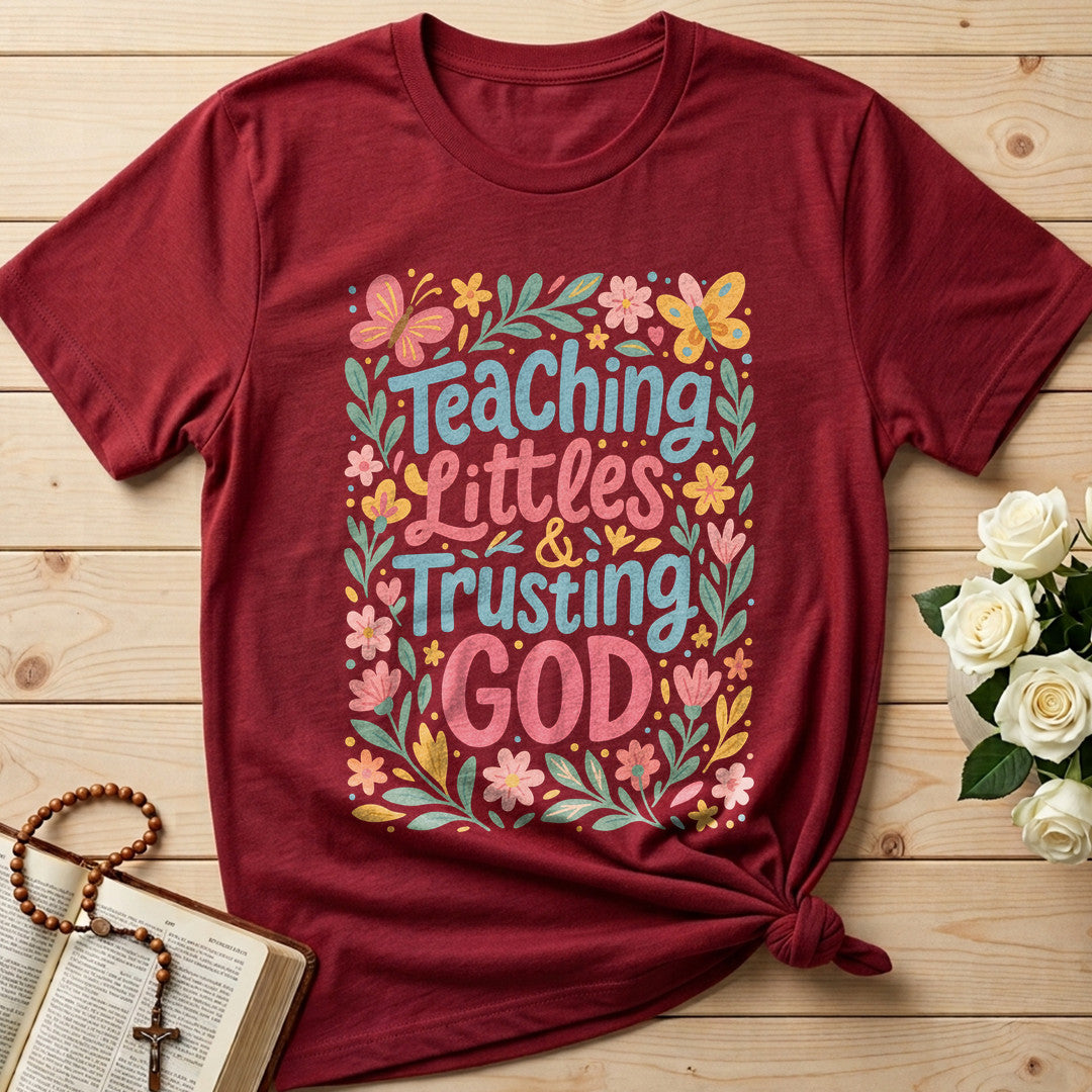 Teaching Littles And Trusting God 01